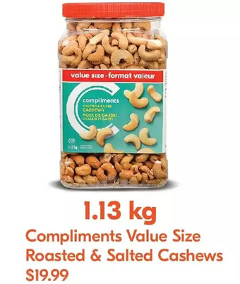 Sobeys Compliments Value Size Roasted & Salted Cashews offer