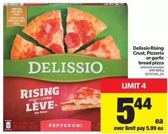 Real Canadian Superstore Delissio Rising Crust, Pizzeria or Garlic Bread Pizza offer