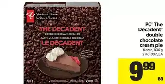 Real Canadian Superstore PC The Decadent Double Chocolate Cream Pie offer