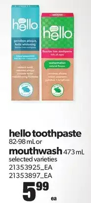 Real Canadian Superstore Hello Toothpaste or Mouthwash offer