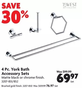 Home Hardware 4 Pc. York Bath Accessory Sets: Matte Black or Chrome Finish | Brushed Gold Finish offer