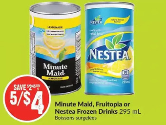 FreshCo Minute Maid, Fruitopia or Nestea Frozen Drinks offer