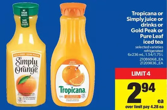 Real Canadian Superstore Tropicana or Simply Juice or Drinks or Gold Peak or Pure Leaf Iced Tea offer