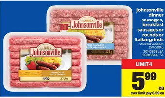 Real Canadian Superstore Johnsonville Dinner Sausages, Breakfast Sausages or Rounds or Italian Grinds offer