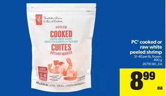 Real Canadian Superstore PC Cooked or Raw White Peeled Shrimp offer