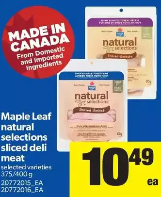 Real Canadian Superstore Maple Leaf Natural Selections Sliced Deli Meat offer