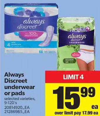 Real Canadian Superstore Always Discreet Underwear or Pads offer