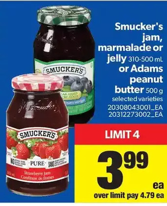 Real Canadian Superstore Smucker's Jam, Marmalade or Jelly or Adams Peanut Butter offer