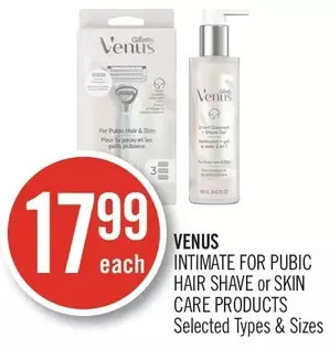 Shoppers Drug Mart Venus Intimate for Pubic Hair Shave or Skin Care Products offer