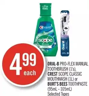 Shoppers Drug Mart Oral-B Pro-Flex Manual Toothbrush, Crest Scope Classic Mouthwash or Burt's Bees Toothpaste offer