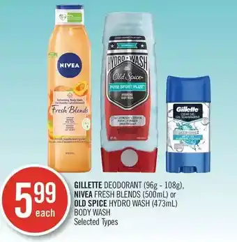 Shoppers Drug Mart Gillette Deodorant, Nivea Fresh Blends or Old Spice Hydro Wash Body Wash offer