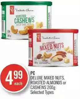 Shoppers Drug Mart PC Deluxe Mixed Nuts, Roasted Almonds or Cashews offer