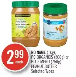 Shoppers Drug Mart No Name, PC Organics or Blue Menu Peanut Butter offer