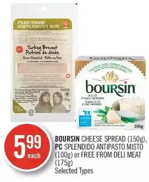 Shoppers Drug Mart Boursin Cheese Spread, PC Splendido Antipasto Misto or Free from Deli Meat offer