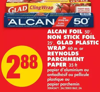 No Frills Alcan Foil, Non Stick Foil, Glad Plastic Wrap or Reynolds Parchment Paper offer