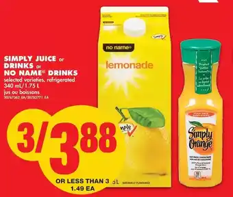 No Frills Simply Juice or Drinks or No Name Drinks offer