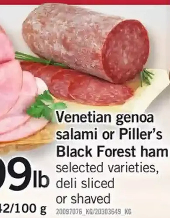 Fortinos Venetian Genoa Salami or Piller's Black Forest Ham offer