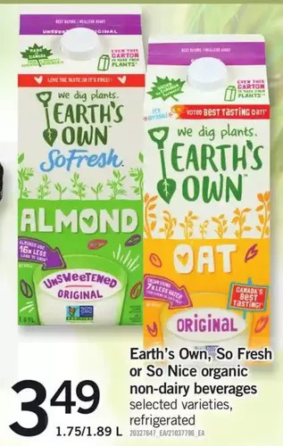 Fortinos Earth's Own, So Fresh or So Nice Organic Non-Dairy Beverages offer