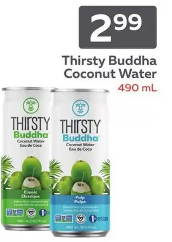 Fortinos Thirsty Buddha Coconut Water offer