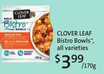 Fortinos Clover Leaf Bistro Bowls offer