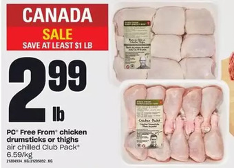 Zehrs Markets PC Free From Chicken Drumsticks or Thighs offer