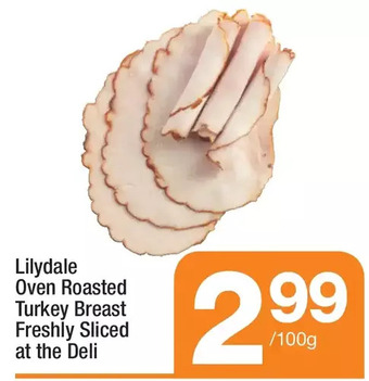 Highland Farms Lilydale Oven Roasted Turkey Breast Freshly Sliced at the Deli offer