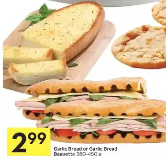 Foodland Garlic Bread or Garlic Bread Baguette offer