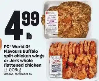Loblaws PC World of Flavours Buffalo Split Chicken Wings or Jerk Whole Flattened Chicken offer