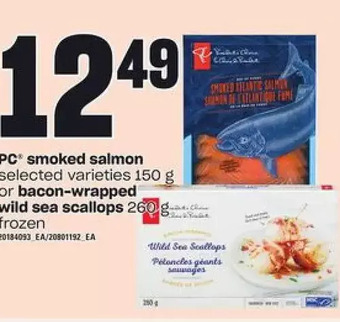Loblaws PC Smoked Salmon or Bacon-Wrapped Wild Sea Scallops offer