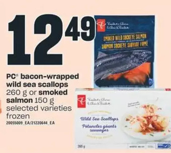 Valu-mart PC Bacon-Wrapped Wild Sea Scallops or Smoked Salmon offer