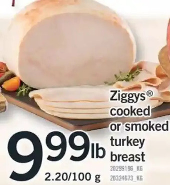 Fortinos Ziggy's Cooked or Smoked Turkey Breast offer