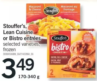 Fortinos Stouffer's, Lean Cuisine or Bistro Entrees offer