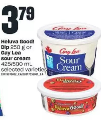 Independent Grocer Heluva Good! Dip or Gay Lea Sour Cream offer