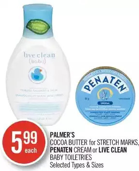Shoppers Drug Mart Palmer's Cocoa Butter for Stretch Marks, Penaten Cream or Live Clean Baby Toiletries offer