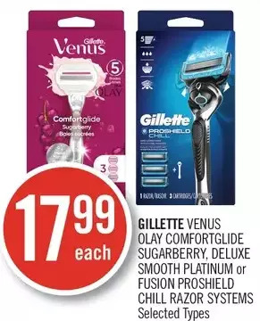 Shoppers Drug Mart Gillette Venus Olay Comfortglide Sugarberry, Deluxe Smooth Platinum or Fusion Proshield Chill Razor Systems offer