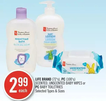 Shoppers Drug Mart Life Brand, PC Scented, Unscented Baby Wipes or PC Baby Toiletries offer
