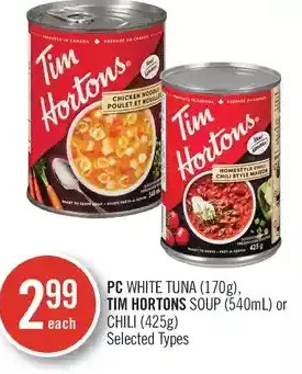 Shoppers Drug Mart PC White Tuna, Tim Hortons Soup or Chili offer