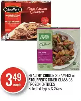 Shoppers Drug Mart Healthy Choice Steamers or Stouffer's Diner Classics Frozen Entrees offer
