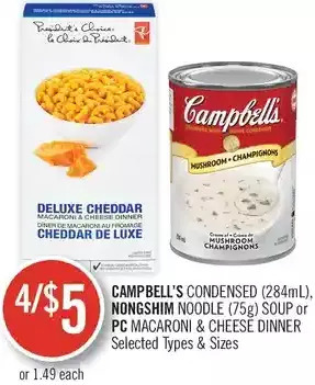 Shoppers Drug Mart Campbell's Condensed, Nongshim Noodle Soup or PC Macaroni & Cheese Dinner offer