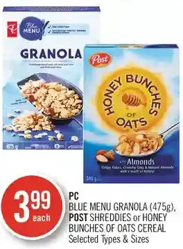 Shoppers Drug Mart PC Blue Menu Granola, Post Shreddies or Honey Bunches of Oats Cereal offer