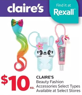 Rexall Claire's Beauty Fashion Accessories offer