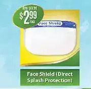 Face Shield (Direct Splash Protection)