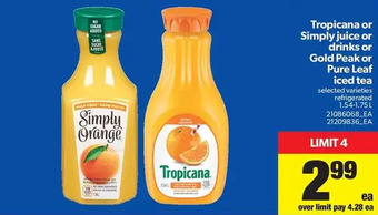 Real Canadian Superstore Tropicana or Simply Juice or Drinks or Gold Peak or Pure Leaf Iced Tea offer