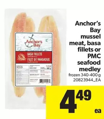 Real Canadian Superstore Anchor's Bay Mussel Meat, Basa Fillets or Pmc Seafood Medley offer