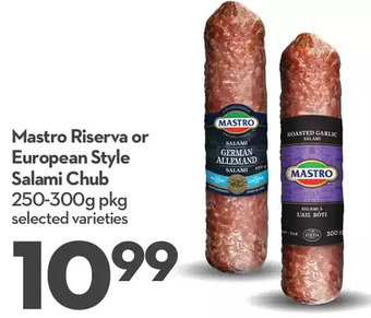 Longo's Mastro Riserva or European Style Salami Chub offer
