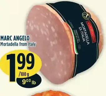 Marché Adonis Marc Angelo Mortadella from Italy offer