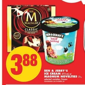 No Frills Ben & Jerry's Ice Cream or Magnum Novelties offer