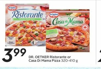 Sobeys DR. Oetker Ristorante or Casa Di Mama Pizza offer