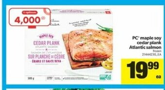 Real Canadian Superstore PC Maple Soy Cedar Plank Atlantic Salmon offer
