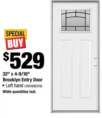 Home Depot 32" X 4-9/16" Brooklyn Entry Door offer